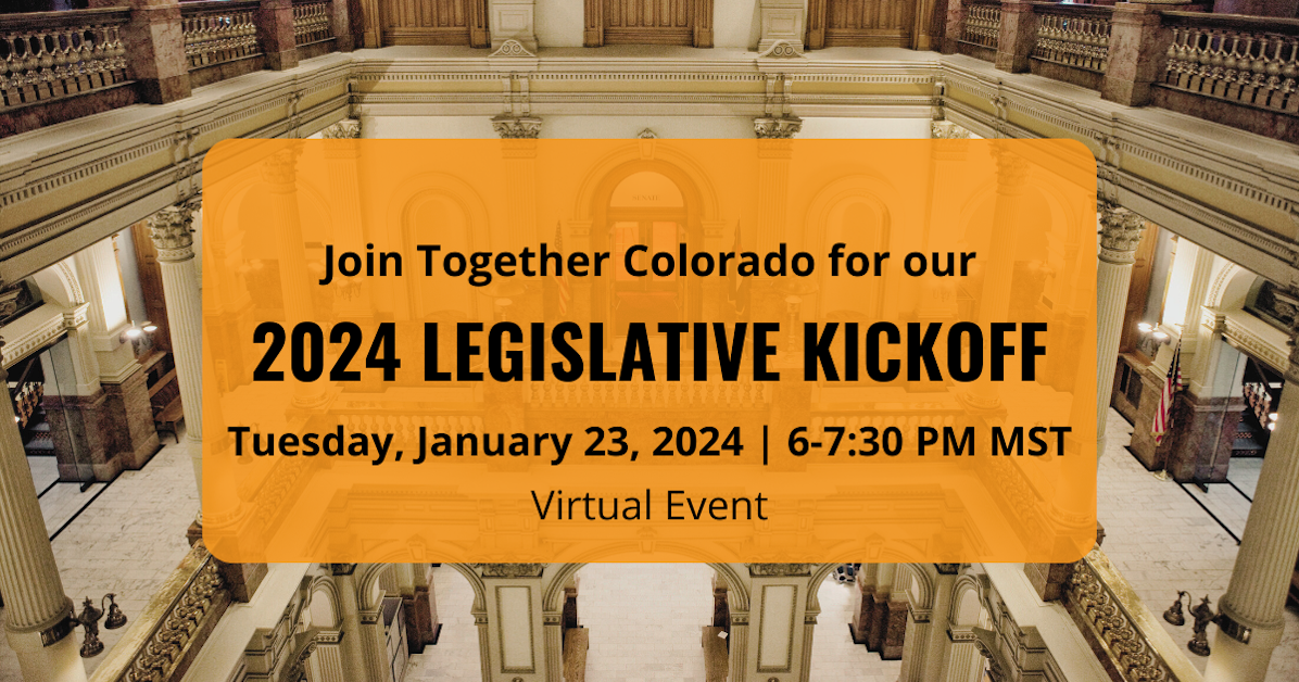 Together Colorado 2024 Legislative Kickoff · Together Colorado